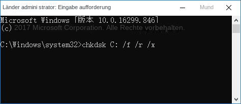 Geben Sie chkdsk C: /f /r /x ein