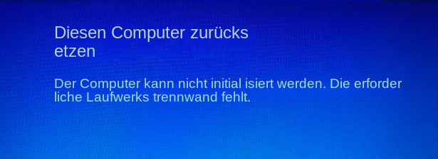 Der PC konnte während des Zurücksetzens nicht initialisiert werden, erforderliche Laufwerkspartitionen fehlen