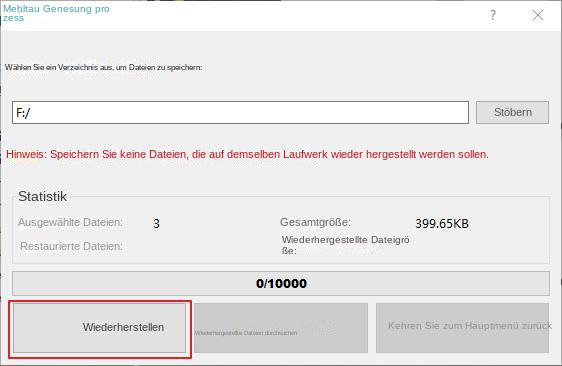Wählen Sie den Speicherort für die Wiederherstellung der Dateien aus und klicken Sie auf „Wiederherstellen“.