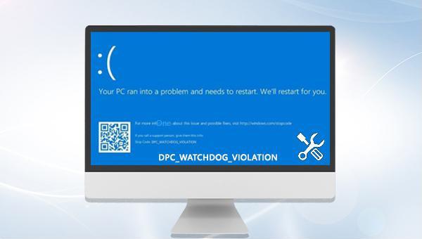 DPC_WATCHDOG_VIOLATION error