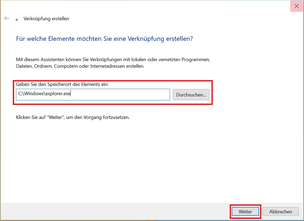 neue Verknüpfung, Fügen Sie C:\Windows\explorer.exe ein